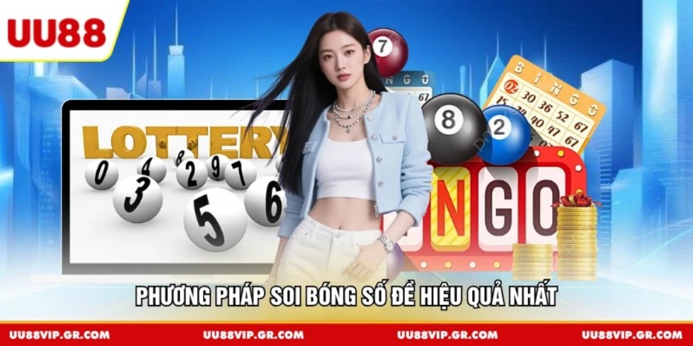 Phương pháp soi bóng số đề hiệu quả nhất 